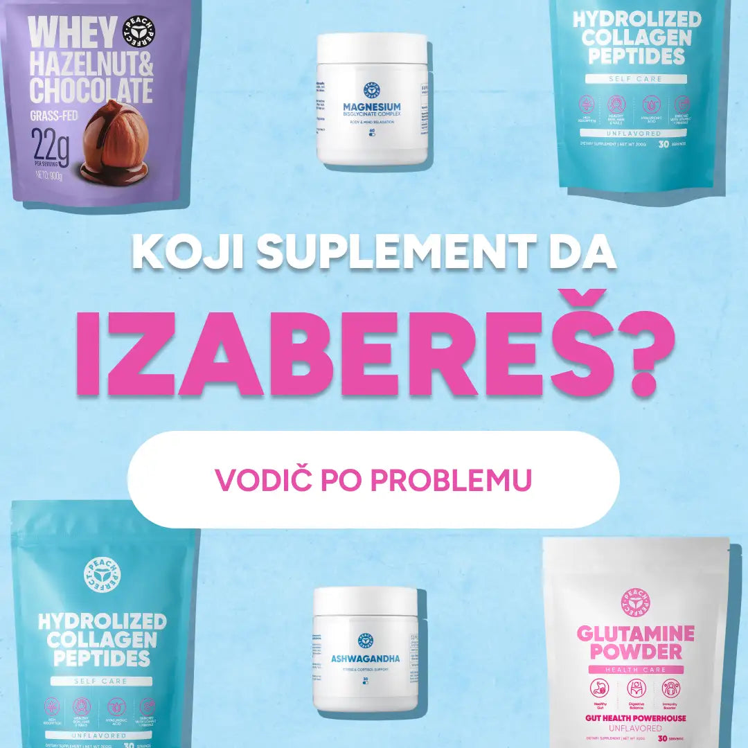 Koji suplement da izabereš? Vodič po problemu | Peach Perfect